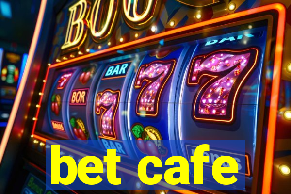 bet cafe